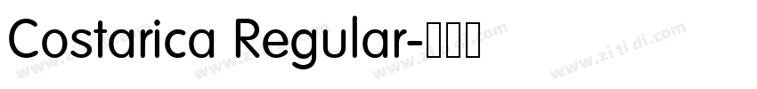 Costarica Regular字体转换 Costarica Regular字体转换